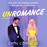 Unromance: The unmissable brand-new hilarious, spicy, fake-dating, opposites-attract, grumpy sunshine romantic comedy debut for 2025!