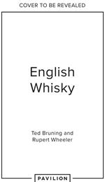 English Whisky: The journey from grain to glass