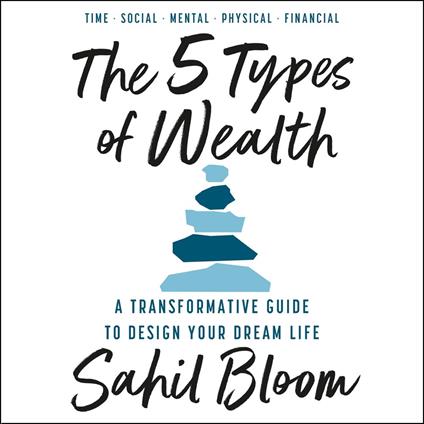 The 5 Types of Wealth