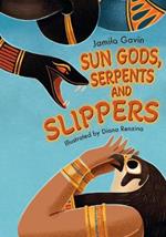 Sun Gods, Serpents and Slippers: Fluency 4