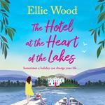 The Hotel at the Heart of the Lakes