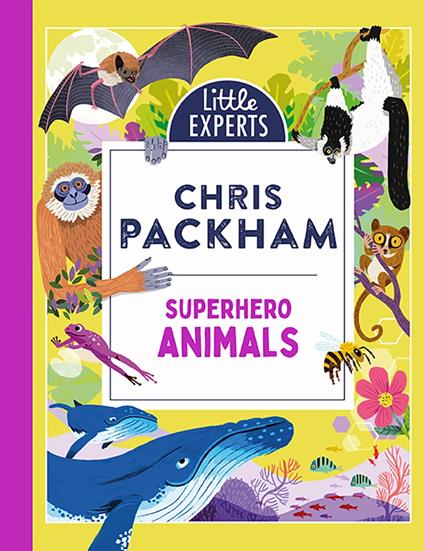 Superhero Animals - Chris Packham,Anders Frang - ebook