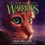 DAWN: The second generation of the bestselling children’s animal series (Warriors: The New Prophecy, Book 3)