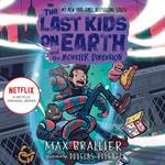 The Last Kids on Earth and the Monster Dimension: Epic, funny and highly illustrated new children’s book in the NYT bestselling series, perfect for kids and graphic novel fans in 2023! (The Last Kids on Earth)