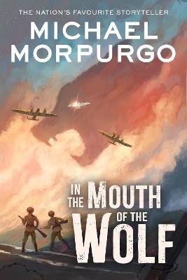 In the Mouth of the Wolf - Michael Morpurgo - cover