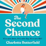 The Second Chance: The laugh-out-loud funny and uplifting book club novel for winter 2024, perfect for fans of David Nicholls, Amanda Prowse and Jojo Moyes