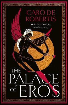 The Palace of Eros - Caro De Robertis - cover