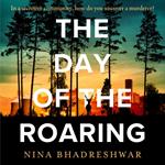 The Day of the Roaring: An award-winning debut police procedural crime thriller novel set in Sheffield new for 2025