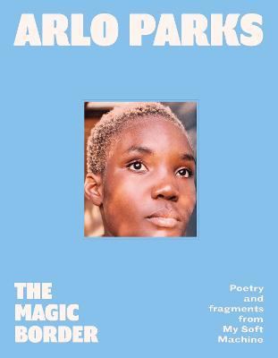 The Magic Border - Arlo Parks - cover
