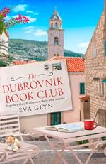 The Dubrovnik Book Club (Bookish Escapes, Book 1)