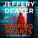 Swiping Hearts: A Lincoln Rhyme Short Story