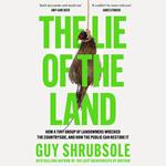 The Lie of the Land: Who Really Cares for the Countryside?