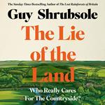 The Lie of the Land: Who Really Cares for the Countryside?