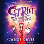 Scarlet: Defender of the Universe: New for 2025, an incredibly funny illustrated story for children