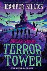 Terror Tower (Dread Wood, Book 6)
