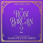 The Rose Bargain book 2