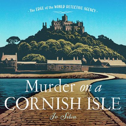 Murder on a Cornish Isle: A brand new cosy Cornish detective novel that will keep you guessing in 2025! (The Edge of the World Detective Agency, Book 2)