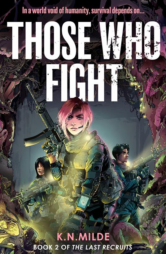 Those Who Fight - K. N. Milde - ebook
