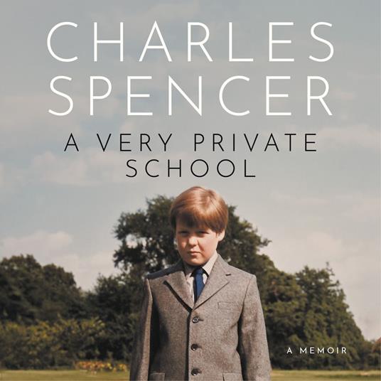 A Very Private School: The #1 Sunday Times Bestselling Memoir