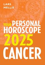 Cancer 2025: Your Personal Horoscope