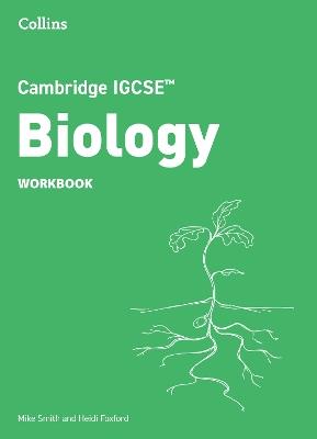 Cambridge IGCSE™ Biology Workbook - Mike Smith,Heidi Foxford - cover