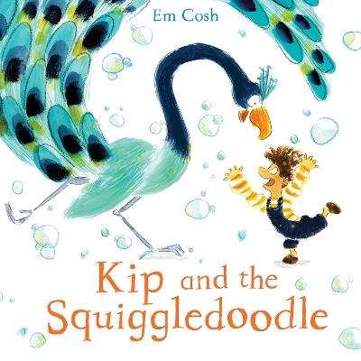 Kip and the Squiggledoodle - Em Cosh - cover