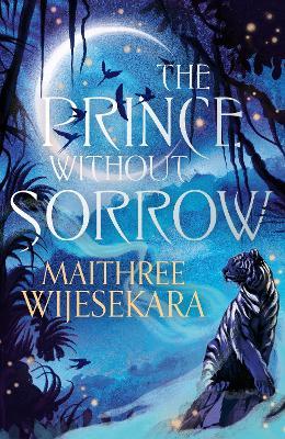 The Prince Without Sorrow - Maithree Wijesekara - cover