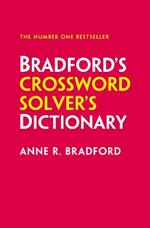 Bradford’s Crossword Solver’s Dictionary: More Than 330,000 Solutions for Cryptic and Quick Puzzles