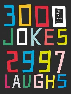 3000 Jokes, 2997 Laughs - Mike Haskins,Stephen Arnott - cover
