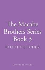 Macabe Brothers 3 (The Macabe Brothers, Book 3)