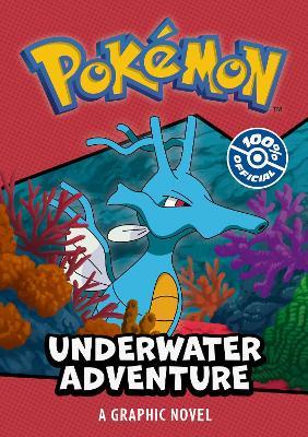 Pokémon: Underwater Adventure Graphic Novel - Pokémon - cover