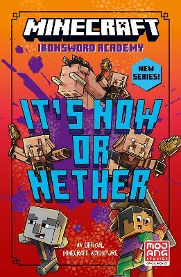 Minecraft: It’s Now or Nether - Mojang AB,Caleb Zane Huett - cover