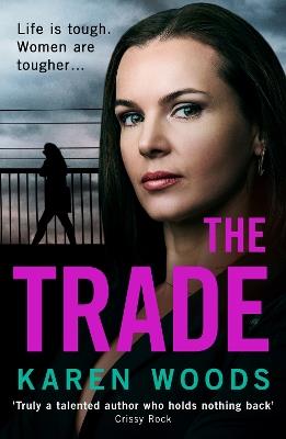 The Trade - Karen Woods - cover