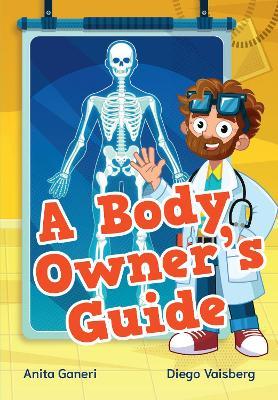 A Body Owner's Guide: Fluency 8 - Anita Collins Big Cat - cover