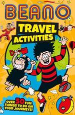 Beano Travel Activities: Over 50 Fun Things to Do on Your Journeys!