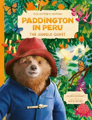 Paddington in Peru: The Jungle Quest - Lauren Holowaty - cover