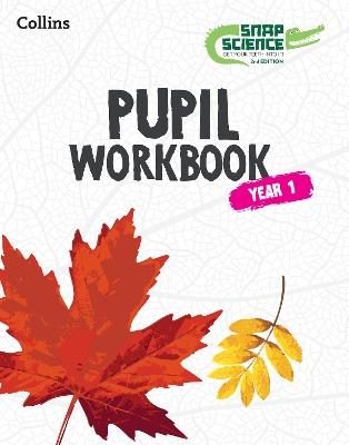 Snap Science Pupil Workbook Year 1 - cover