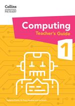 Collins International Primary Computing – International Primary Computing Teacher’s Guide: Stage 1