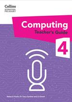Collins International Primary Computing – International Primary Computing Teacher’s Guide: Stage 4