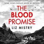 The Blood Promise: A brand-new gripping Scottish police procedural series for 2024 for crime and thriller fans! (The Solanki and McQueen Crime Series, Book 1)