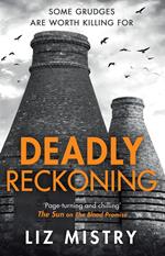 Deadly Reckoning (The Solanki and McQueen Crime Series, Book 3)