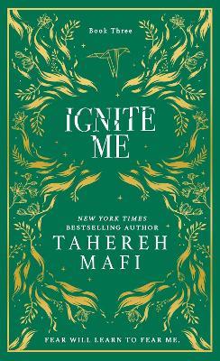 Ignite Me - Tahereh Mafi - cover