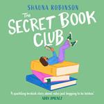 The Secret Book Club: A brand new gorgeously bookish small town romance to escape with in 2025