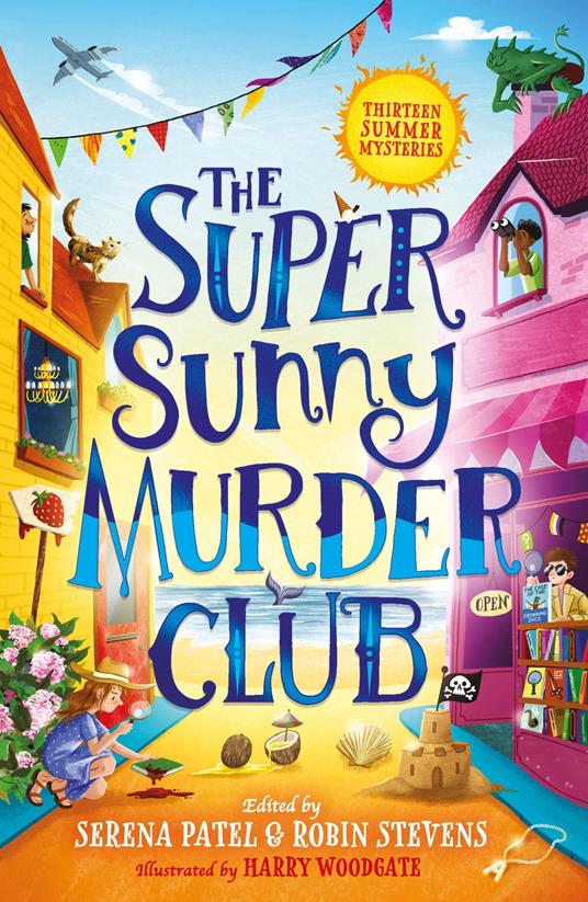 The Super Sunny Murder Club (The Very Merry Murder Club, Book 2) - Abiola Bello,Maisie Chan,Dean Benjamin,Nizrana Farook - ebook
