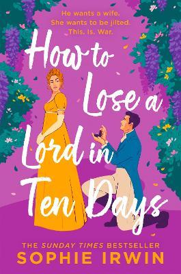 How to Lose a Lord in Ten Days - Sophie Irwin - cover