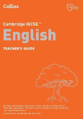 Cambridge IGCSE™ English Teacher’s Guide - Abhinandan Bhattacharya,Claire Austin-Macrae,Julia Burchell - cover