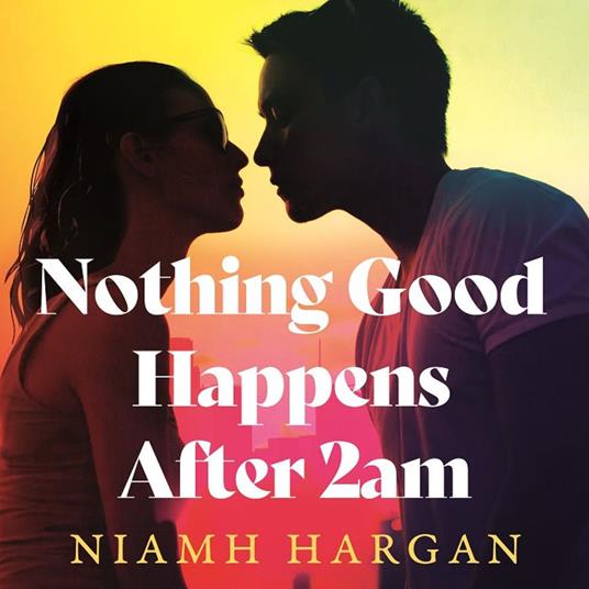 Nothing Good Happens After 2AM
