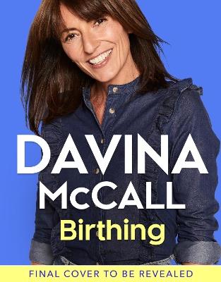 Birthing - Davina McCall - cover