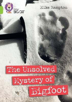 The Unsolved Mystery of Bigfoot: Band 11/Lime - Mike Rampton - cover