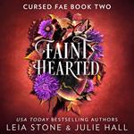Faint Hearted: The breathtaking brand-new fantasy romance for 2024 from the TikTok sensations (Cursed Fae, Book 2)